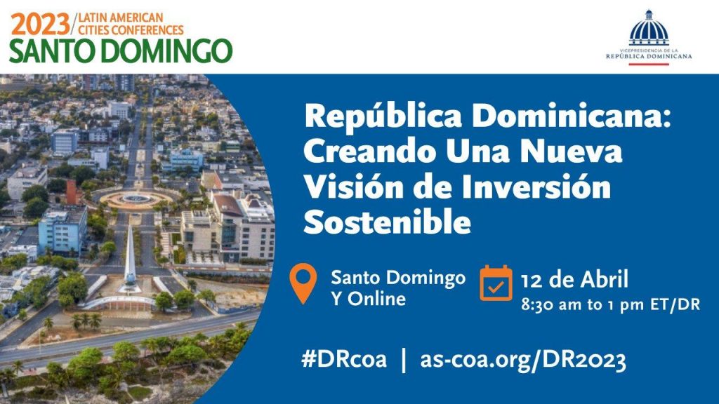 Republica Dominicana sera sede por primera vez de la Serie de Conferencias de Ciudades de Latinoamerica