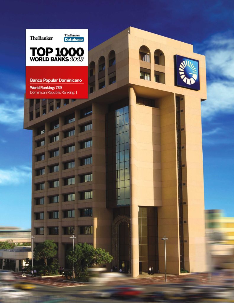 Popular es el primer banco dominicano entre los 1,000 mejores del mundo Torre Popular y premio The Banker