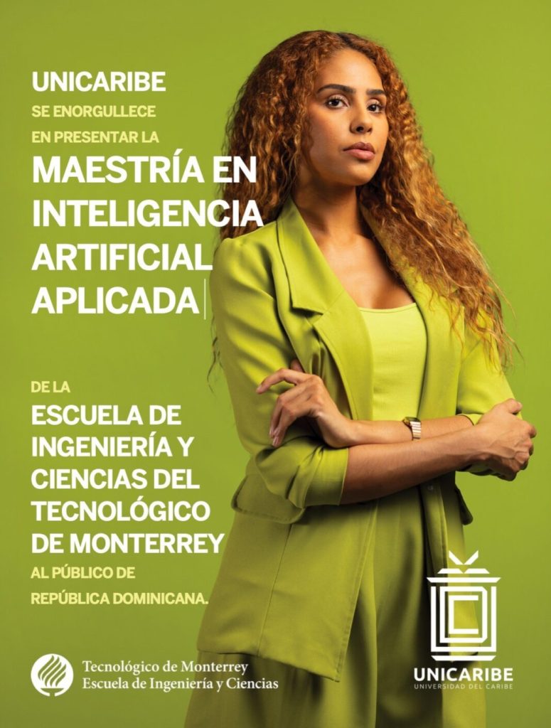 UNICARIBE y TEC DE MONTERREY lanzan Maestria Pionera en IA para Republica Dominicana 1