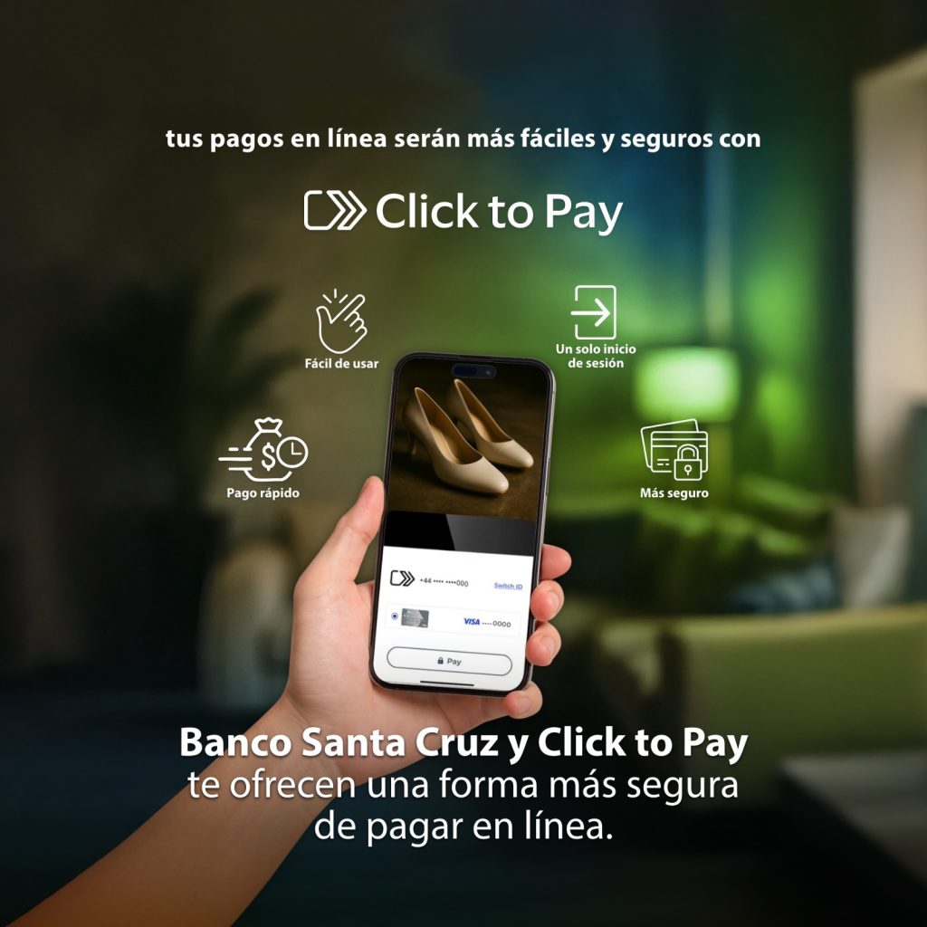 Banco Santa Cruz, primer banco en América Latina y el Caribe en lograr la certificación Click to Pay con Thales Click to Pay