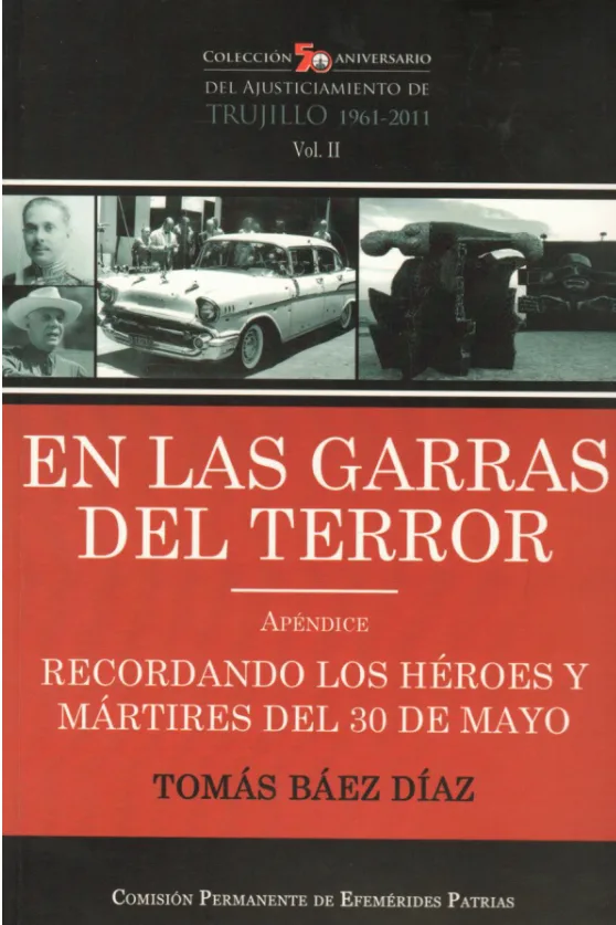 Marilín, la exposición que devela el heroísmo poco conocido de Tomás Báez Díaz Portada del Libro Las garras de terror de Tomas Baez Diaz